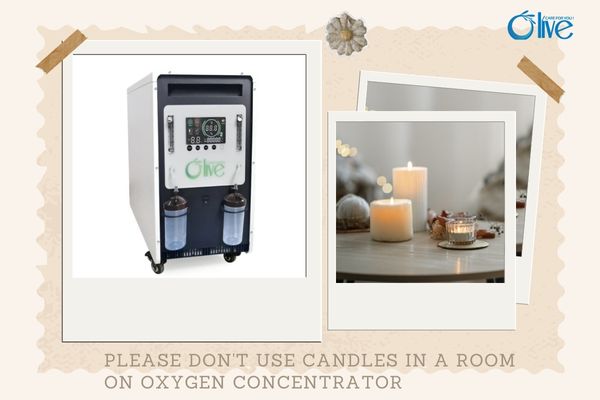 Can you use candles in room if on oxygen concentrator