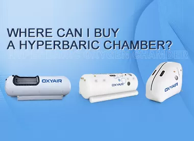 Where Can I Buy a Hyperbaric Chamber?